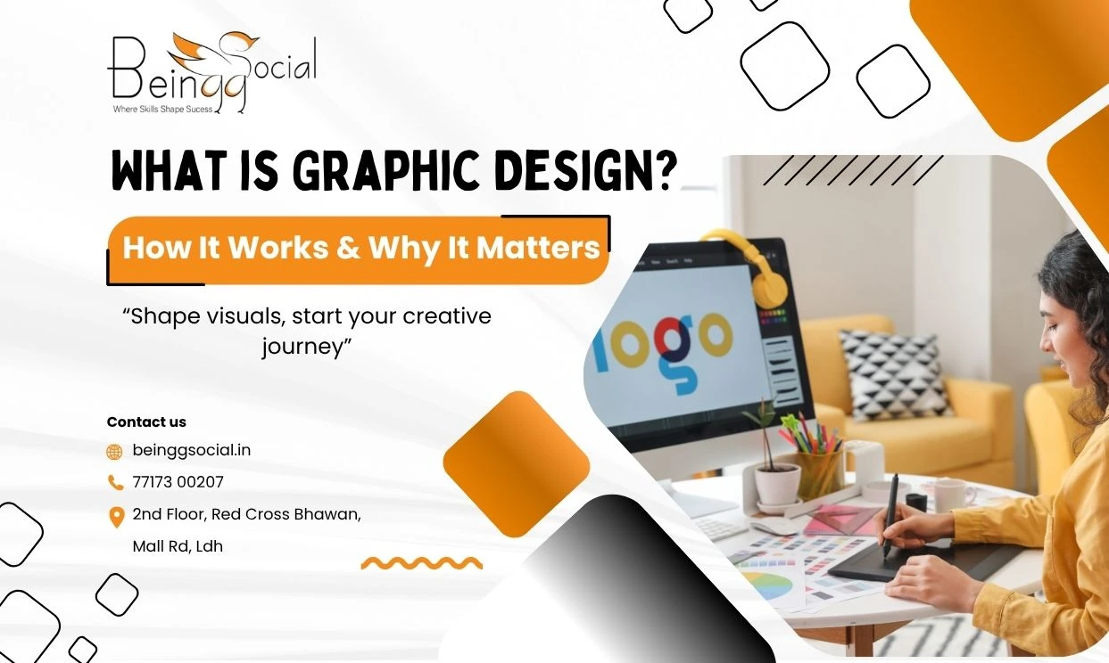 What is Graphic Design and How Does It Work?