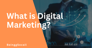 Digital Marketing, What is Digital marketing